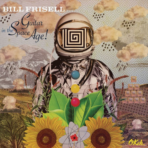 FRISELL, BILL - GUITAR IN THE SPACE AGE!FRISELL, BILL - GUITAR IN THE SPACE AGE.jpg
